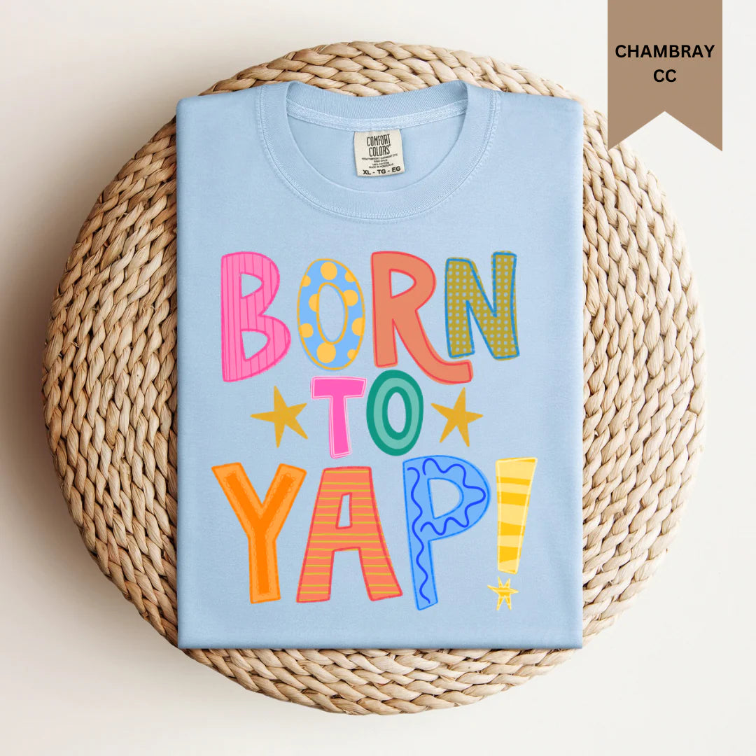 Born to Yap Tee